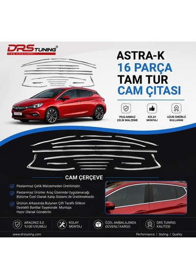 Opel Astra K 2015 - 2021 Krom Cam Çerçevesi 16 Parça