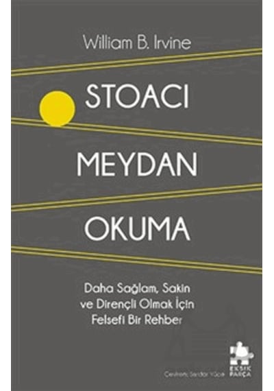 Stoacı Meydan Okuma Eksik Parça Yayınları