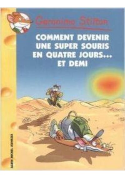 Comment devenir une super souris en quatre jours... et demi! (Tome 30) 9782226172013