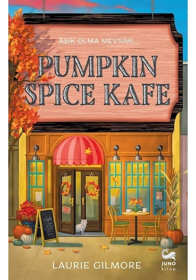 Pumpkin Spice Kafe / Laurie Gilmore