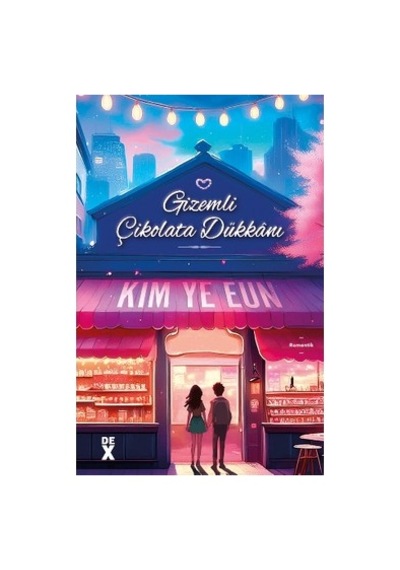 Gizemli Çikolata Dükkânı - Edebiyat Romanı