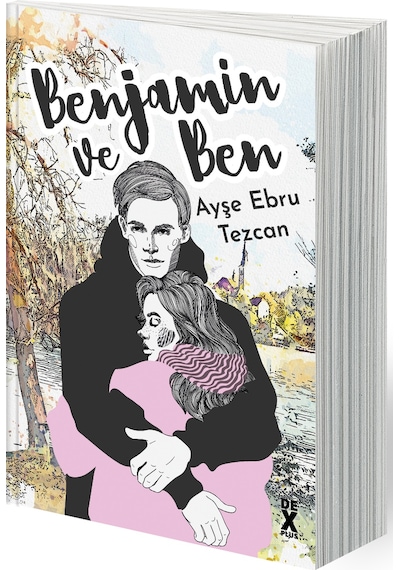 Benjamin ve Ben - Ayşe Ebru Tezcan - DEX