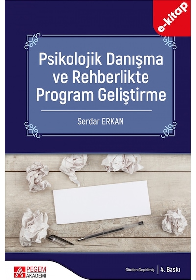 Psikolojik Danışma Ve Rehberlikte Program Geliştirme E-kitap