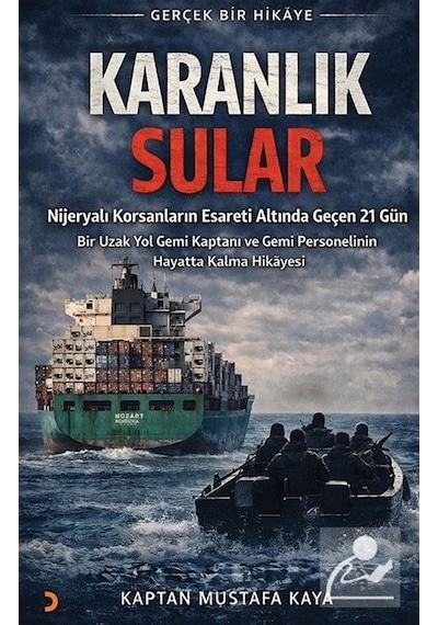 Karanlık Sular / Kaptan Mustafa Kaya