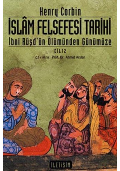 İslam Felsefesi Tarihi 2 - Henry Corbin - İletişim Yayınları