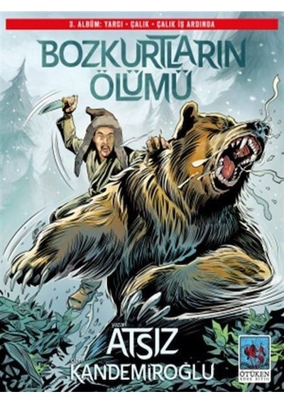 Bozkurtların Ölümü 3. Albüm / Hüseyin Nihal Atsız