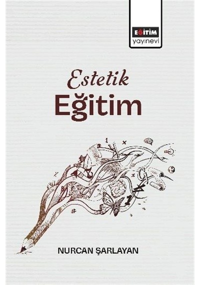 Estetik Eğitim / Nurcan Şarlayan