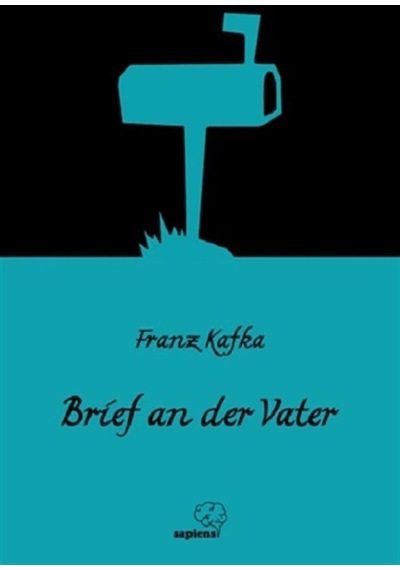 Brief an der Vater - Almanca - Franz Kafka - Sapiens
