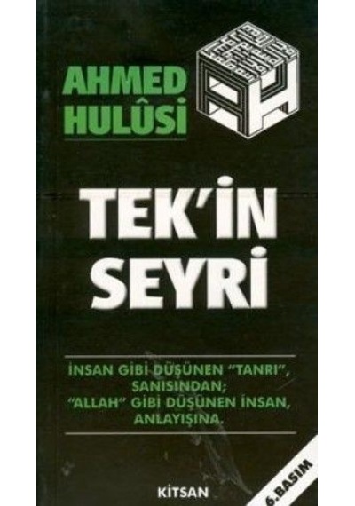 Tek'in Seyri  - Ahmed Hulusi  - Kitsan Yayınevi