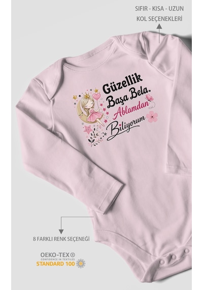Morivokids Güzellik Başa Bela Ablamdan Biliyorum Uzun Kollu Bebek Body %100 Pamuk Bebe Pembe