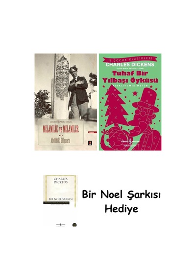 Melâmilik Ve Melâmiler + Tuhaf Bir Yılbaşı Öyküsü + Bir Noel Şarkısı
