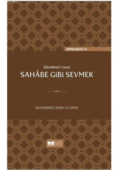 Efendimiz'i sav Sahabe Gibi Sevmek