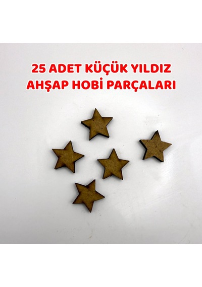 25 Adet Küçük Yıldız Ahşap Hobi Parçaları 18 Mm Yıldız Şekilli Mdf Kesim-738 04