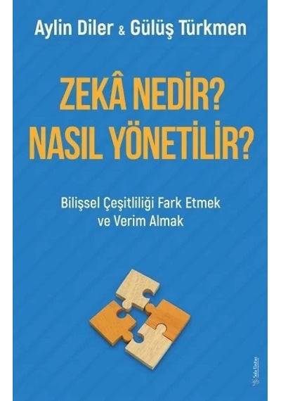 Zeka Nedir? Nasıl Yönetilir? - Aylin Diler - Sola Unitas