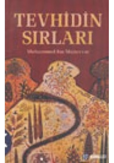 Tevhidin Sırları - Muhammed Bin El Münevver - Kabalcı Yayınevi
