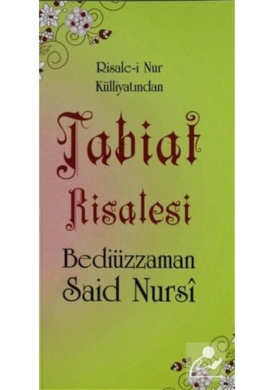 Tabiat Risalesi - Risale-i Nur Külliyatından - Bediüzzaman Said Nursi - Sebat Yayın