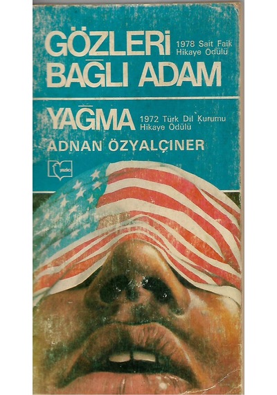 Gözleri Bağlı Adam - Yağma