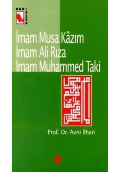 İmam Musa Kazım İmam Ali Rızaİmam Muhammed Taki - Avni İlhan - Türkiye Diyanet Vakfı Yayınları