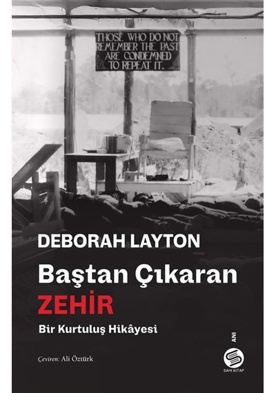 Baştan Çıkaran Zehir & Bir Kurtuluş Hikayesi / Deborah Layton