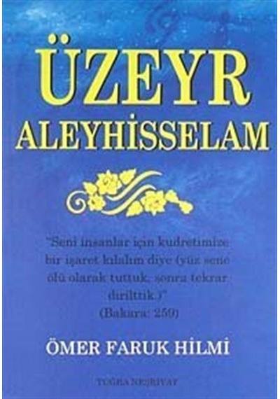 Üzeyr Aleyhisselam / Ömer Faruk Hilmi