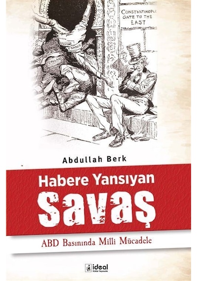Habere Yansıyan Savaş / Abdullah Berk