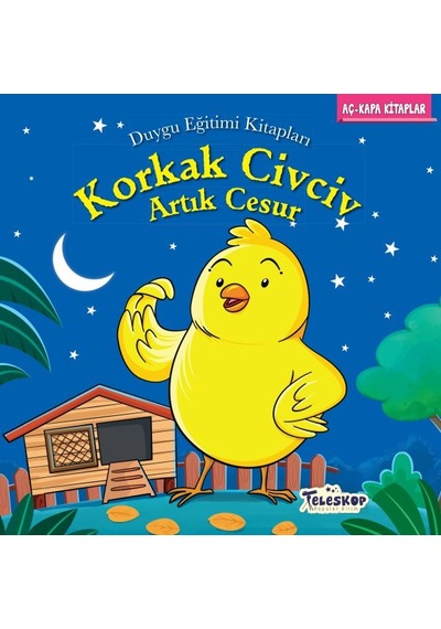 Korkak Civciv Artık Cesur - Duygu Eğitim Kitapları - Dppq-757489