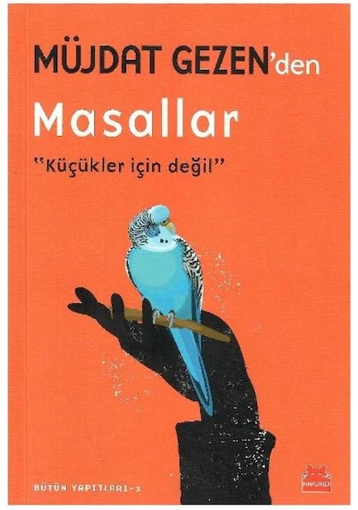 Müjdat Gezen Den Masallar - Küçükler İçin Değil - Müjdat Gezen 1.baskı