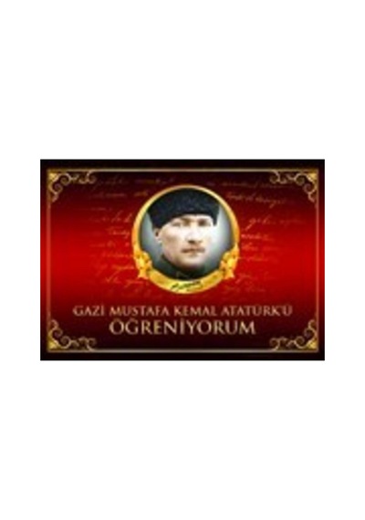 Gazi Mustafa Kemal Atatürk'ü Öğreniyorum / Neriman Şimşek / / 9786059828154 - 307423562
