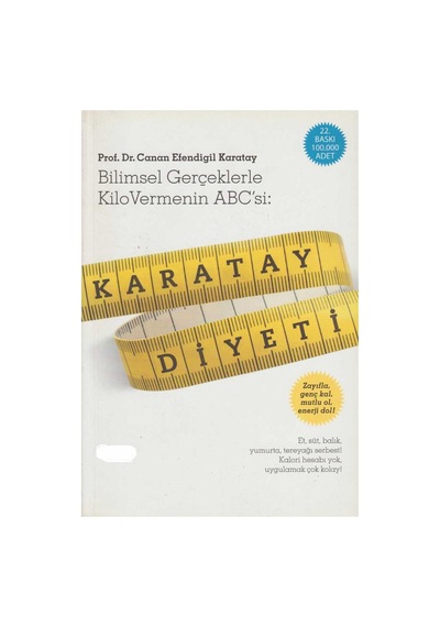 Karatay Diyeti Bilimsel Gerçeklerle Kilo Vermenin Abc'si - Canan Efendigil Karatay