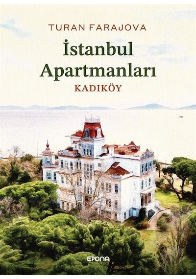 İstanbul Apartmanları / Kadıköy / Turan Farajova