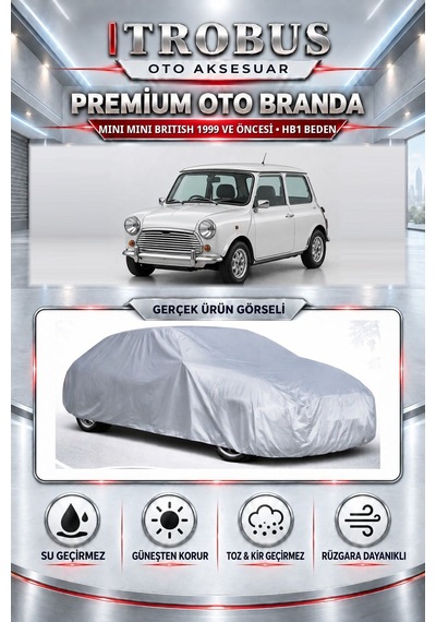 Mini Mini British 1999 Ve Öncesi Uyumlu Premium Araba Brandası Oto Branda Hb1 Beden