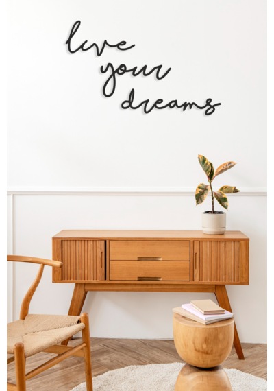 Live Your Dreams Dekoratif Duvar Yazısı Mdf Duvar Dekorasyon