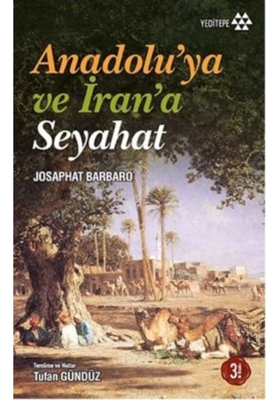 Anadolu'Ya ve İran'A Seyahat
