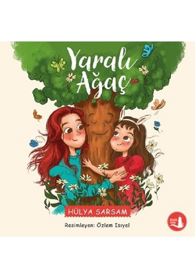 Yaralı Ağaç - Hülya Sarsam - Büyülü Fener
