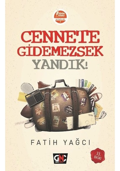 Cennete Gidemezsek Yandık! - Fatih Yağcı - Genç Nesil