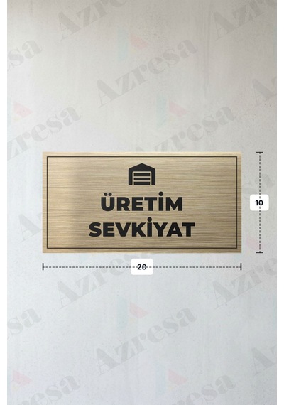 Üretım Sevkıyat Yazılı - Metal - Gold Renk - Kapı İsimliği - 20x10 Cm