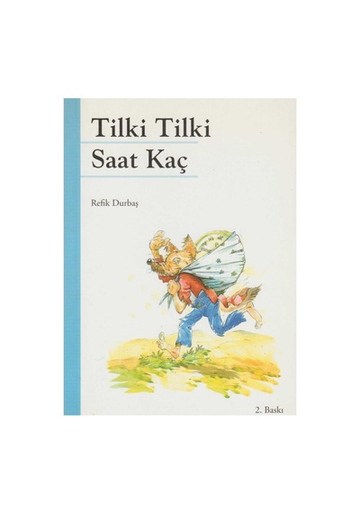 Tilki Tilki Saat Kaç - Refik Durbaş