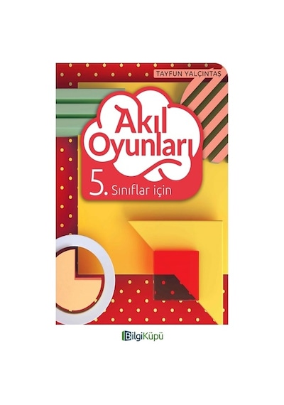 5.Sınıf Akıl Oyunları -  Bilgi Küpü
