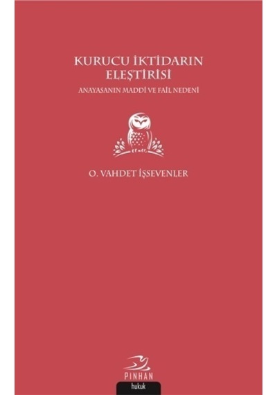 Kurucu İktidarın Eleştirisi