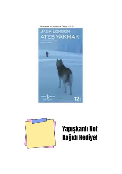 Ateş Yakmak + Yapışkanlı Not Kağıdı