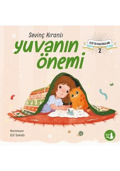 Yuvanın Önemi - Elif'in Maceraları 2 - Sevinç Kıranlı - Büyülü Fener