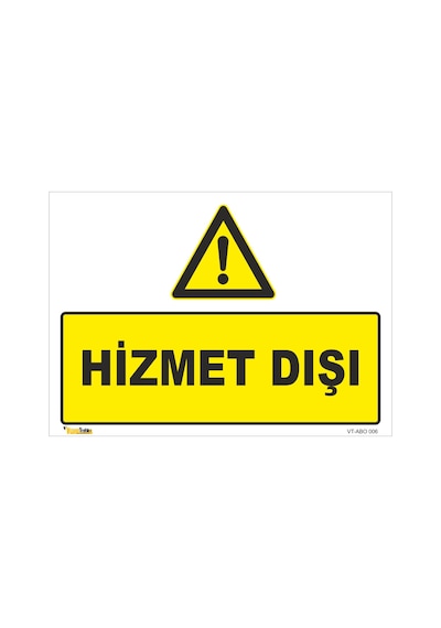 Hizmet Dışı - Isg Levhası