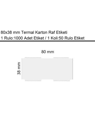 80x38 Mm Karton Termal Raf Reyon Etiketi 1000'li Sarım 50 Rulo Etiket 50
