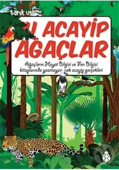 Kitapaktuel-Uğurböceği Yayınları Şu Acayip Ağaçlar