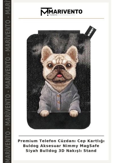 Premium Telefon Cüzdanı Cep Kartlığı Buldog Aksesuar Nimmy Magsafe Siyah Bulldog 3d Nakışlı Stand