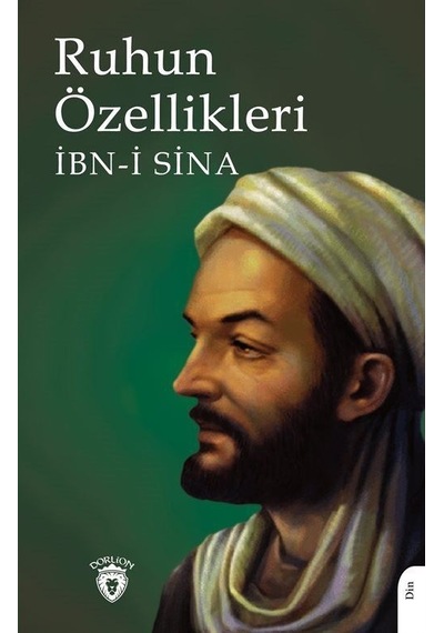 Ruhun Özellikleri - İbni Sina - Dorlion Yayınevi