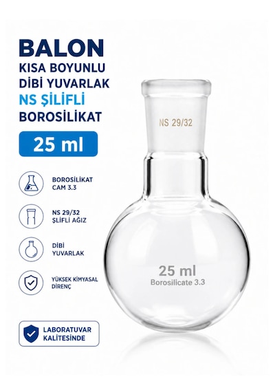 Balon Kısa Boyunlu Dibi Yuvarlak Ns Şilifli Borosilikat 25 Ml