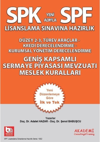 Geniş Kapsamlı Sermaye Piyasası Mevzuatı ve Meslek Kuralları Konu