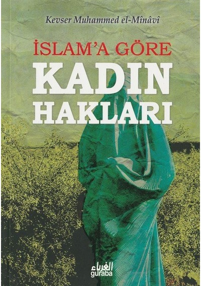 İslam'a Göre Kadın Hakları / Kevser Muhammed El-minavi
