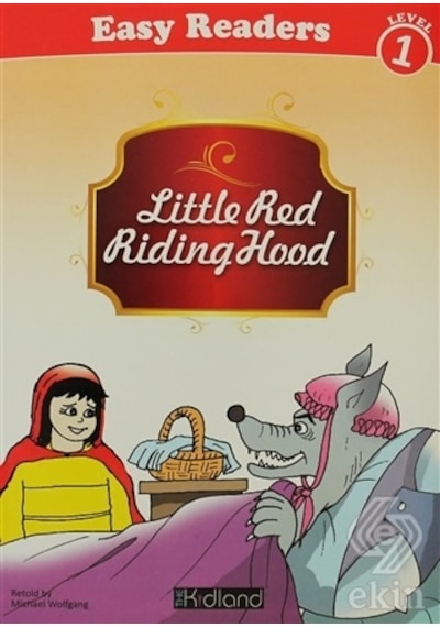 Little Red Riding Hood Level 1 - Michael Wolfgang - The Kidland